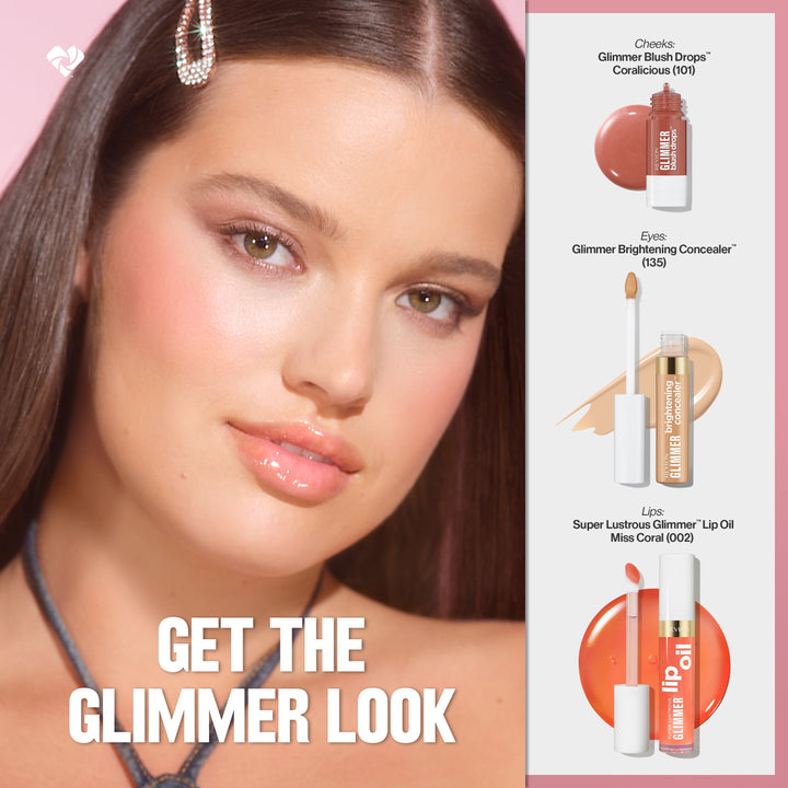 Get the Glimmer Look: Glimmer Blush Drops, Glimmer Brightening Concealer, Glimmer Lip Oil